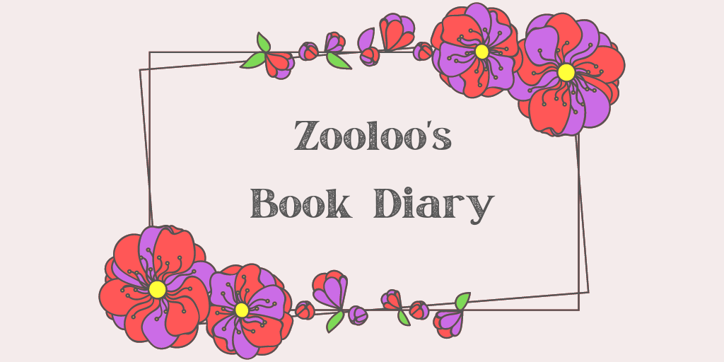 ✮ Zooloo's Book Diary ✮