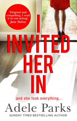 #AudioBookReview of I Invited her in by Adele Parks @adeleparks @hqdigitaluk #IInvitedHerIn #BookReview